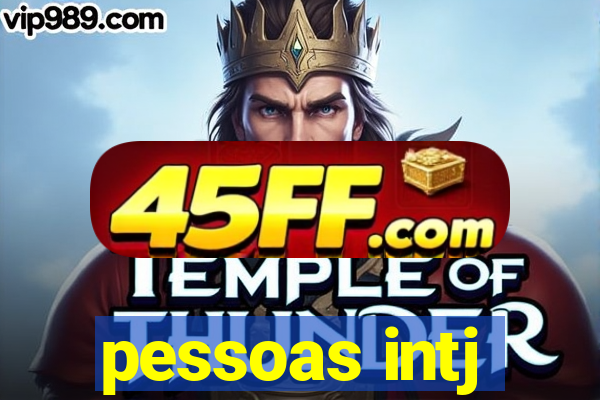 pessoas intj